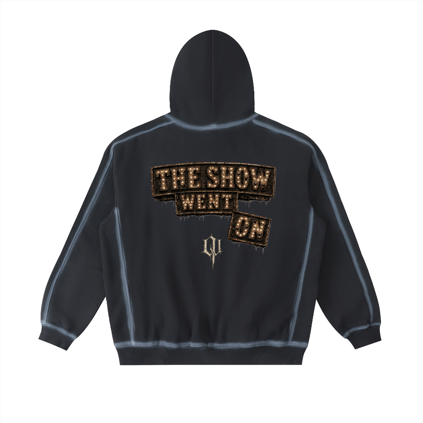 “The Show Went On” Sunfaded Edge Fleece Hoodie