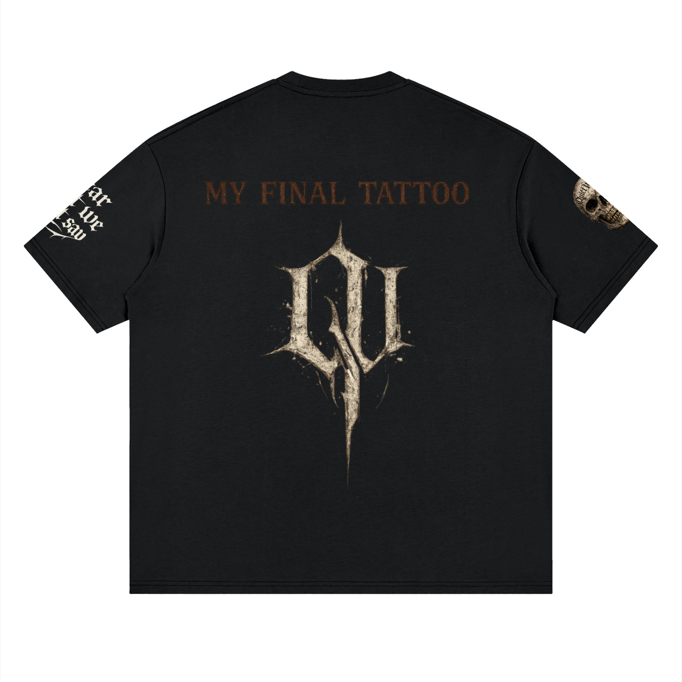 “My Final Tattoo”!Streetwear Loose Drop Shoulder T-Shirt